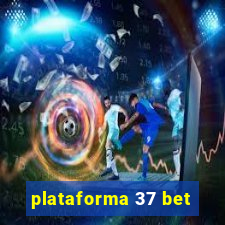 plataforma 37 bet